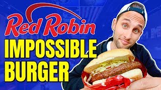 Red Robin Goes Vegan with the Impossible Burger / Vegan at Red Robin