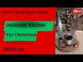 Christmas decorating my kitchen in my senior citizen apartment