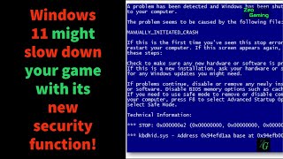 Windows 11 might slow down your game with its new security function! screenshot 5
