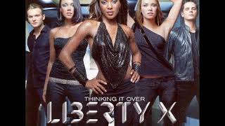 02 ◦ Liberty X - Wanting Me Tonight  (Demo Length Version)