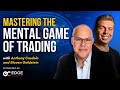Mastering the mental game of trading with steven goldstein