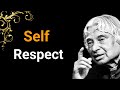 Self Respect || Dr APJ Abdul Kalam Sir Quotes || Whatsapp Status Quotes  || Spread Positivity