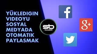 Otomatik Sosyal Medya Paylaşımı Yapmak Youtube Videoları İçin
