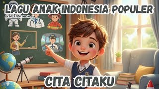 CITA-CITA KALIAN APA? | CITA CITAKU 🎓| LAGU ANAK CERIA & VIRAL POPULER | SOLASIDO INDONESIA 🌈