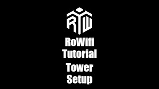 RoWifi Tutorial | Tower: Setup (Premium Feature)