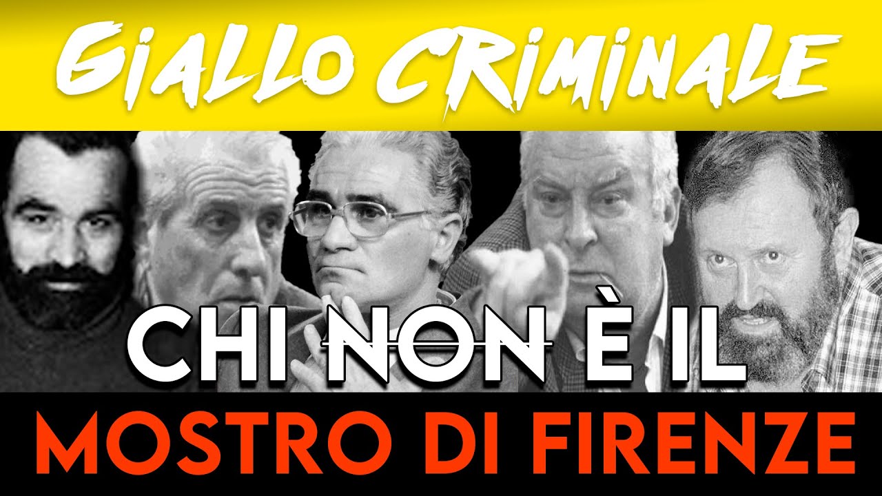 Chi NON è il Mostro di Firenze? - Giallo Criminale