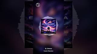 Cosmic Wanderer – EL DRIVORA #housemusic #shorts #electrohouse