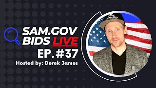 🔴 SAM.gov Bids LIVE | Ep. #37 | Federal Government Contracts Solicitations on SAM.gov
