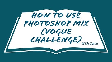 How to use Photoshop Mix on the iPad (Vogue Challenge)
