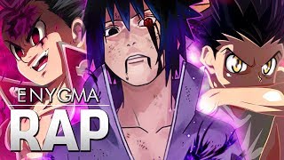 Pelo Ódio | Sasuke, Gaara, Zeldris... | EnyGroup 15