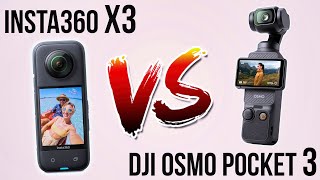 Insta360 X3 VS Osmo Pocket 3 - Which Camera Is Better? (In-Depth Comparison)