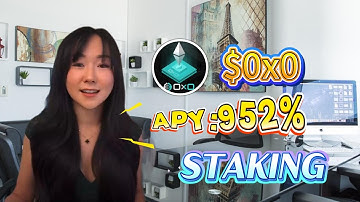 Make Money in the Bull Market: Stake 0x0 Token in Project for 952% APY
