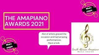 AMAPIANO AWARDS 2021|| Beke Le Beke, Boohle, kamo mphela, cassper nyovest
