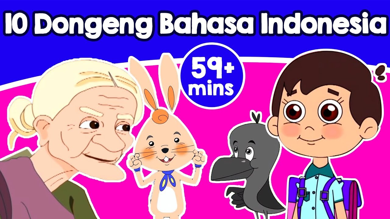 10 Dongeng Bahasa  Indonesia  Cerita Untuk Anak  Anak  
