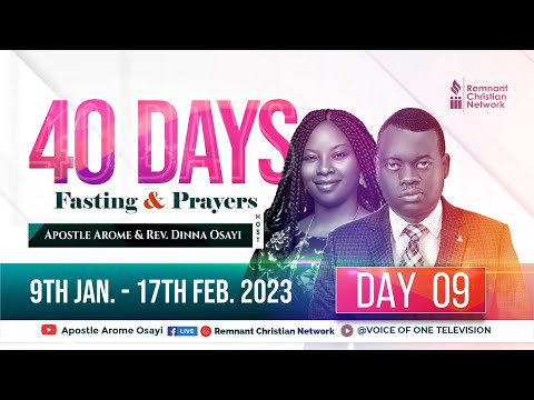 40 DAYS FASTING AND PRAYERS  || DAY 9 || APOSTLE AROME OSAYI || 17TH JANUARY 2023