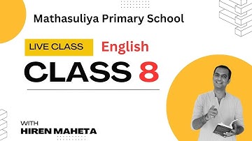 Class 8 | Unit 1| Revision  | English learning | Mathasuliya Primary School, Hiren Maheta