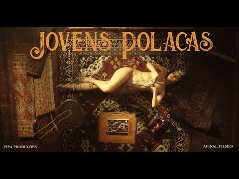Jovens Polacas – Trailer Oficial