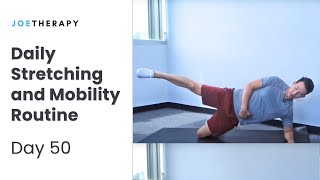 Your Daily Stretching and Mobility Routine - Day 50