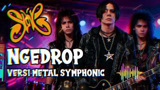 Slank  Ngedrop symphonic Metal Cover  Slank Metal Symphonic Version