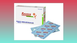 Cap.receca 100Mgতবর ডযরযর লকষণ কমত বযবহত হয .