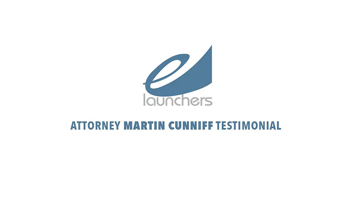 Elaunchers Testimonial: Attorney Martin Cunniff
