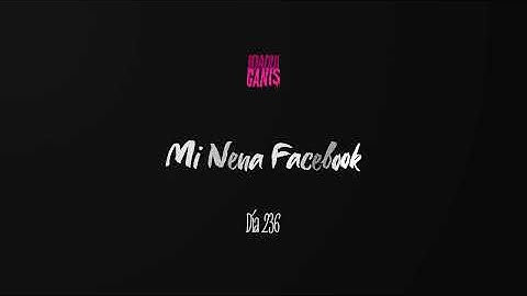 Kaleb Di Masi, Luam - MI NENA FACEBOOK 2 (Joaqui Ganis Remix)