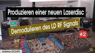 Produzieren einer neuen Laserdisc #2 - Demodulieren des RF Signals