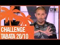 DÉFI TABATA 20 SECONDES DE TRAVAIL ET 10 SECONDES DE RECUPERATION