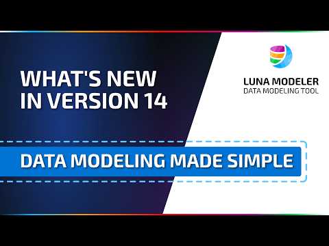 Luna Modeler - What's new in version 14