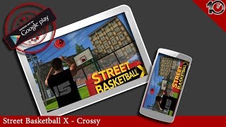 Street Basketball X - Crossy - Gameplay Android screenshot 5