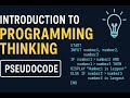 Introduction to Programming Thinking - Understanding the Pseudocode