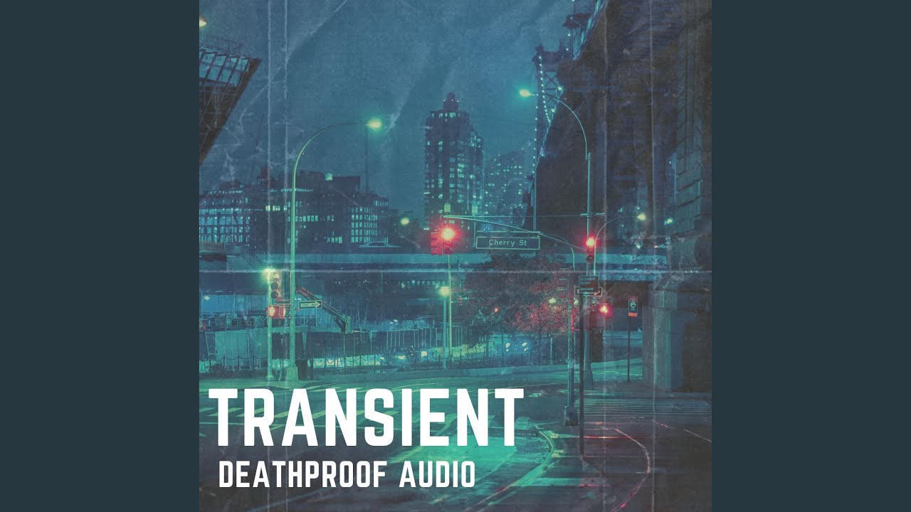 Watch Transient on YouTube Watch Transient on YouTube