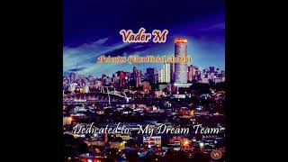 Vader M - Friends (Unofficial Audio)
