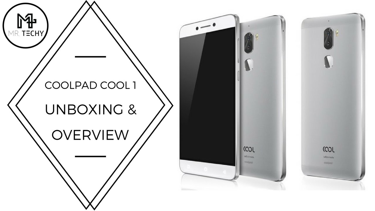 [ Hindi ] Coolpad Cool 1 - Unboxing & Overview