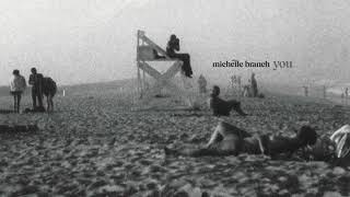 Vignette de la vidéo "Michelle Branch - You (Official Audio)"