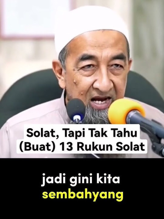 Solat, Tapi Tak Tahu (Buat) 13 Rukun Solat #tausiyyahugama #kalamRasulullahSAW #CguSaifulSamat