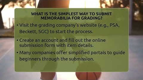 What Is The Simplest Way To Submit Memorabilia For Grading? - The Memorabilia Zone