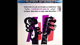 Leroy Holmes Orchestra  -  Spectacular Guitars and Strings    (1961)