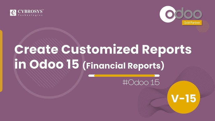 Create And Customize Financial Reports In Odoo 14 | Odoo Accounting -  Youtube