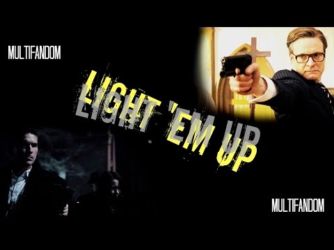 MultiFandom || Light 'Em Up ||