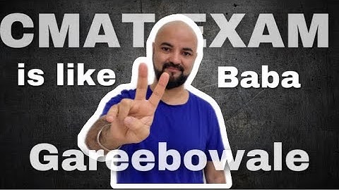 CMAT Exam is like Baba Garibon Wale!