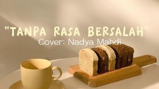 Fabio Asher-Tanpa Rasa Bersalah (Cover by Nadya Mahdi)