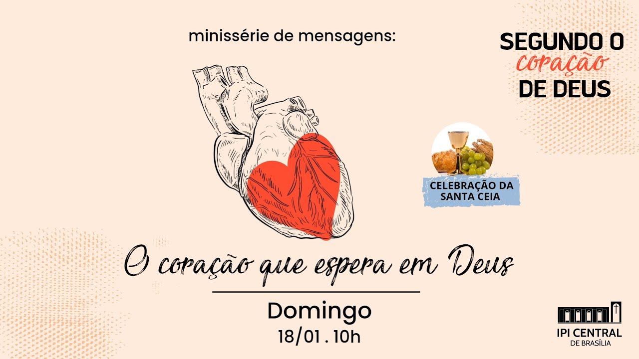 O coração que espera em Deus  - 18/01/2026