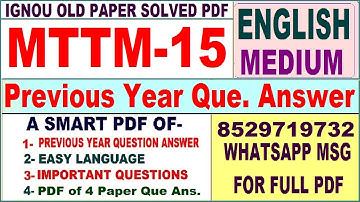 MTTM 15 Previous Year Question Paper Solved in English || mttm 15 important questions with answers