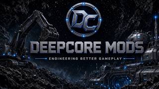 DeepCore Mods | Official Channel Introduction