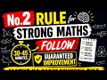 No.2 Rule for Strong Maths🧠follow 30-45 minutes Guaranteed Improvement Maths Ka Sabse Powerful Rule