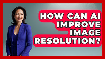 How Can AI Improve Image Resolution? - Emerging Tech Insider