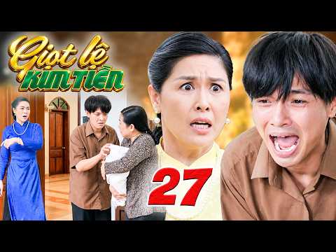 Giọt Lệ Kim Tiền TẬP 27 – Nghĩa ĐAU ĐỚN khi cháu qua đời, cơ hội CHUỘC LỖI với anh 2 cũng tan biến!