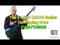 The 2 MUST KNOW Scales For Playing Over EVERYTHING!