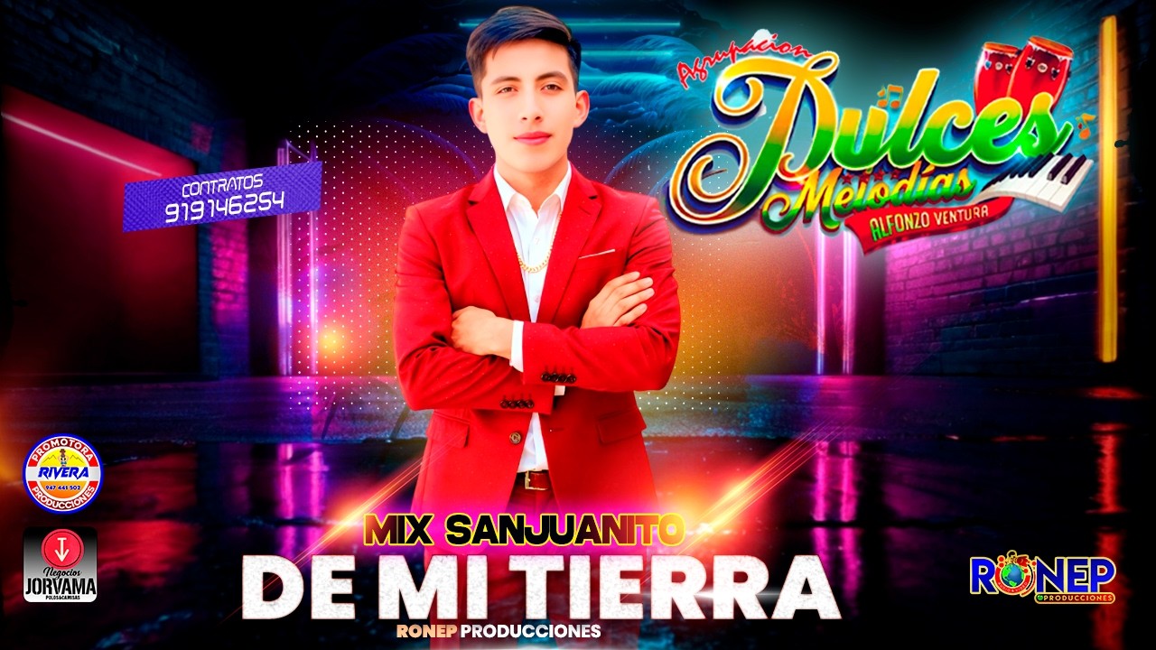 DULCES MELODIAS - MIX SANJUANITOS DE MI TIERRA - PRIMICIA 2026